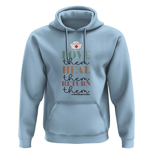 School Nurse Hoodie Love Heal Return Them Nursing Cap TS11 Light Blue Print Your Wear