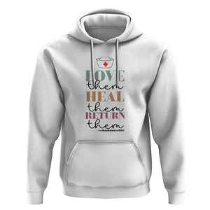 School Nurse Hoodie Love Heal Return Them Nursing Cap TS11 White Print Your Wear