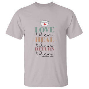 School Nurse T Shirt Love Heal Return Them Nursing Cap TS11 Ice Gray Print Your Wear