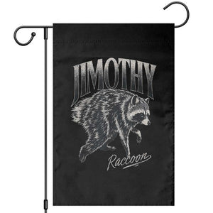 Jimothy Raccoon Garden Flag Funny Seattle Trash Panda Wildlife
