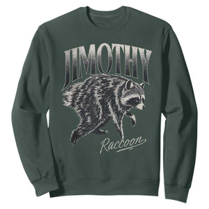 Jimothy Raccoon Sweatshirt Funny Seattle Trash Panda Wildlife TS11 Dark Forest Green Print Your Wear