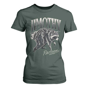 Jimothy Raccoon T Shirt For Women Funny Seattle Trash Panda Wildlife TS11 Dark Forest Green Print Your Wear