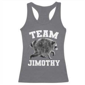 Team Jimothy Raccoon Racerback Tank Top Funny Seattle Trash Panda Lover