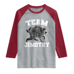 Team Jimothy Raccoon Raglan Shirt Funny Seattle Trash Panda Lover