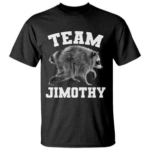 Team Jimothy Raccoon T Shirt Funny Seattle Trash Panda Lover