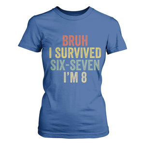 Funny 67 8th Birthday T Shirt For Women Bruh I Survived Six Seven I'm 8 Retro Bday
