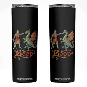 Boop Medieval Knight Dragon Skinny Tumbler Funny Ren Faire Dark Fantasy