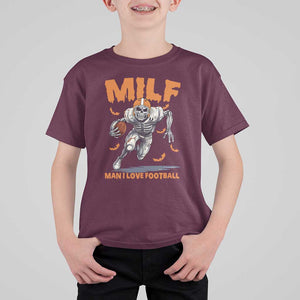 Funny Football Lover T Shirt For Kid MILF Man I Love Football Skeleton Player Bat TS11 Maroon Print Your Wear