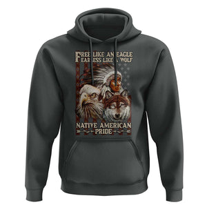 Native American Pride Hoodie Free Like An Eagle Fearless Like A Wolf Vintage Flag TS11 Dark Heather Print Your Wear