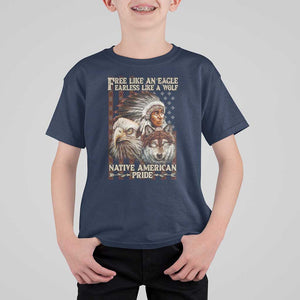 Native American Pride T Shirt For Kid Free Like An Eagle Fearless Like A Wolf Vintage Flag TS11 Navy Print Your Wear