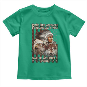 Native American Pride Toddler T Shirt Free Like An Eagle Fearless Like A Wolf Vintage Flag TS11 Irish Green Print Your Wear