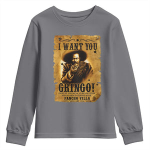 Pancho Villa Youth Sweatshirt I Want You Gringo Fight In The Mexican Revolution TS11 Charcoal Print Your Wear