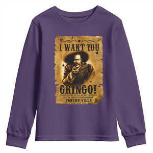 Pancho Villa Youth Sweatshirt I Want You Gringo Fight In The Mexican Revolution TS11 Purple Print Your Wear