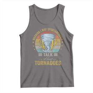Funny Warning I May Spontaneously Talk About Tornadoes Tank Top TS11 Deep Heather Print Your Wear