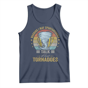Funny Warning I May Spontaneously Talk About Tornadoes Tank Top TS11 Navy Print Your Wear