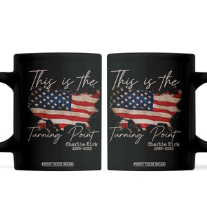 This Is The Turning Point Coffee Mug Patriotic American Map Vintage USA Flag TS11 Black Print Your Wear