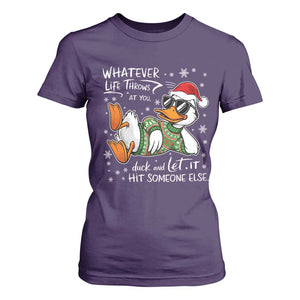 Funny Whatever Life Throws At You Duck And Let It Hit Someone Else Christmas T Shirt For Women TS11 Purple Print Your Wear