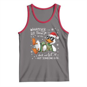 Funny Whatever Life Throws At You Duck And Let It Hit Someone Else Christmas Tank Top TS11 Deep Heather Red Print Your Wear