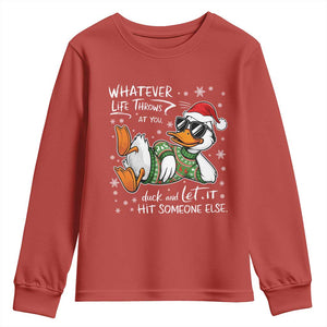 Funny Whatever Life Throws At You Duck And Let It Hit Someone Else Christmas Youth Sweatshirt TS11 Red Print Your Wear