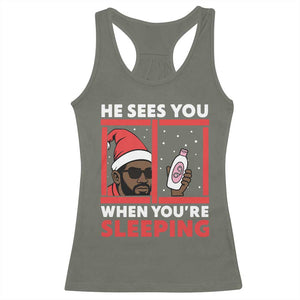 Funny Christmas Diddy Racerback Tank Top He Sees You When You Are Sleeping Baby Oil TS11 Military Green Print Your Wear