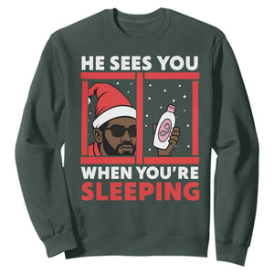 Funny Christmas Diddy Sweatshirt He Sees You When You Are Sleeping Baby Oil TS11 Dark Forest Green Print Your Wear