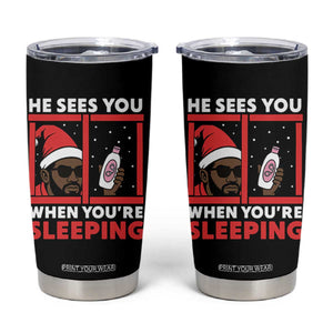 Funny Christmas Diddy Tumbler Cup He Sees You When You Are Sleeping Baby Oil TS11 Black Print Your Wear