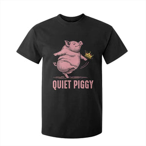 Funny Quiet Piggy T Shirt For Kid Pig Political Humor No King TS11 Black Print Your Wear