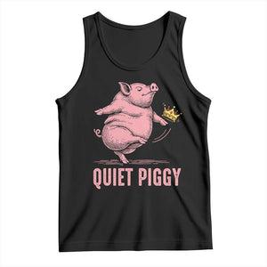 Funny Quiet Piggy Tank Top Pig Political Humor No King TS11 Black Print Your Wear