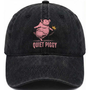 Funny Quiet Piggy Washed Cotton Baseball Cap Pig Political Humor No King TS11 Print Your Wear