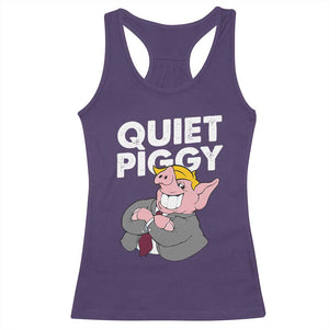 Funny Quiet Piggy Trump Racerback Tank Top Pig Political Humor TS11 Purple Print Your Wear