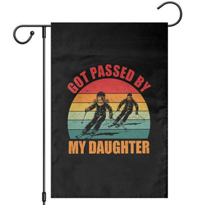 Funny Skiing Ski Dad Garden Flag Got Passed By My Daughter Retro Vintage TS11 Black Print Your Wear