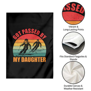 Funny Skiing Ski Dad Garden Flag Got Passed By My Daughter Retro Vintage TS11 Print Your Wear