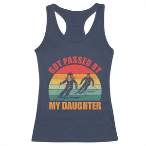 Funny Skiing Ski Dad Racerback Tank Top Got Passed By My Daughter Retro Vintage TS11 Navy Print Your Wear