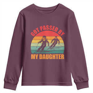 Funny Skiing Ski Dad Youth Sweatshirt Got Passed By My Daughter Retro Vintage TS11 Maroon Print Your Wear
