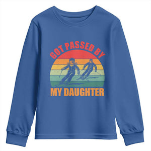 Funny Skiing Ski Dad Youth Sweatshirt Got Passed By My Daughter Retro Vintage TS11 Royal Blue Print Your Wear