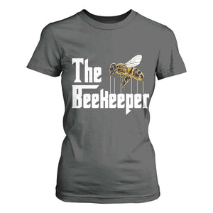 The Beekeeper T Shirt For Women Funny Keeping Apiary Beekeeping Gift TS11 Dark Heather Print Your Wear