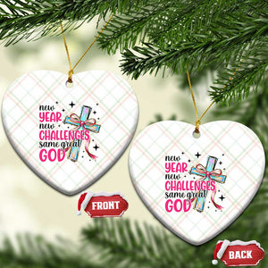 New Year New Challenges Same Great God Ceramic Ornament Christian New Year Eve TS11 Print Your Wear