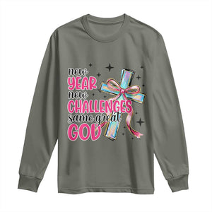 New Year New Challenges Same Great God Long Sleeve Shirt Christian New Year Eve TS11 Military Green Print Your Wear
