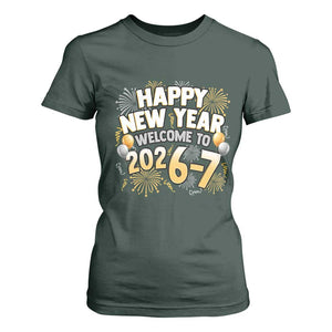 Funny 67 New Year T Shirt For Women Happy New Year Welcome To 2026 7 TS11 Dark Forest Green Print Your Wear