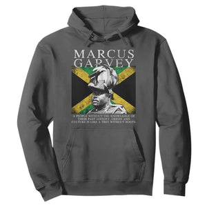 Marcus Garvey Quote Hoodie A People Without The Knowledge Of Their Past History Origin And Culture Jamaican Flag TS11 Dark Heather Print Your Wear