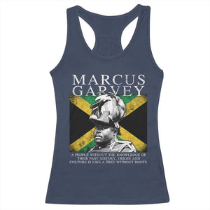 Marcus Garvey Quote Racerback Tank Top A People Without The Knowledge Of Their Past History Origin And Culture Jamaican Flag TS11 Navy Print Your Wear