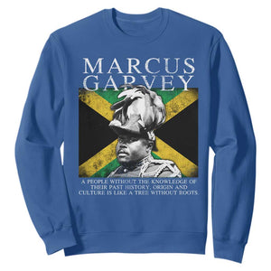 Marcus Garvey Quote Sweatshirt A People Without The Knowledge Of Their Past History Origin And Culture Jamaican Flag TS11 Royal Blue Print Your Wear