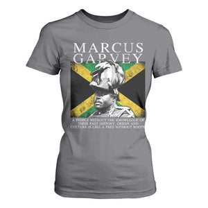 Marcus Garvey Quote T Shirt For Women A People Without The Knowledge Of Their Past History Origin And Culture Jamaican Flag TS11 Charcoal Print Your Wear