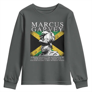 Marcus Garvey Quote Youth Sweatshirt A People Without The Knowledge Of Their Past History Origin And Culture Jamaican Flag TS11 Dark Heather Print Your Wear