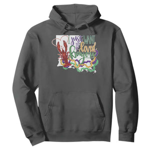 Funny Mardi Gras Louisiana Hoodie I Just Want To Be Loved Bayou Crawfish Beads TS11 Dark Heather Print Your Wear