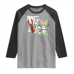 Funny Mardi Gras Louisiana Raglan Shirt I Just Want To Be Loved Bayou Crawfish Beads TS11 Sport Gray Black Print Your Wear