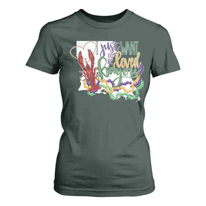 Funny Mardi Gras Louisiana T Shirt For Women I Just Want To Be Loved Bayou Crawfish Beads TS11 Dark Forest Green Print Your Wear