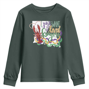 Funny Mardi Gras Louisiana Youth Sweatshirt I Just Want To Be Loved Bayou Crawfish Beads TS11 Dark Forest Green Print Your Wear