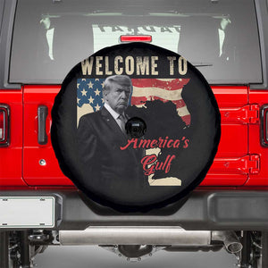 Funny Trump Welcome To America's Gulf Spare Tire Cover Vintage American Flag TS11 Black Print Your Wear