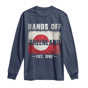 Hands Off Greenland Long Sleeve Shirt Greenland EST 1262 Political Protest TS11 Navy Print Your Wear